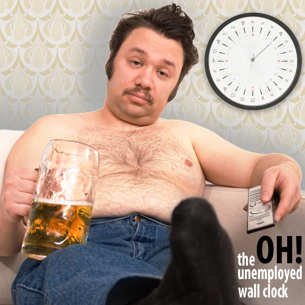 unemployed wall clock