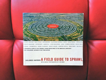 A Field Guide to Sprawl