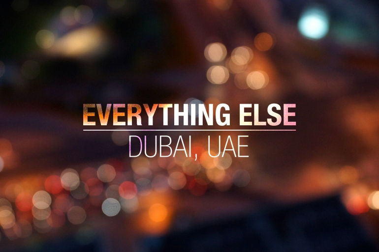 Everything Else_Dubai